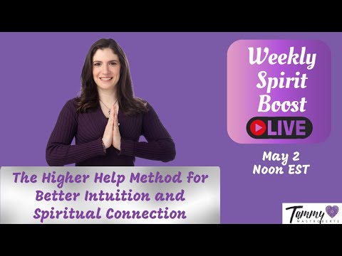 The Higher Help Method for Better Intuition & Spiritual Connection