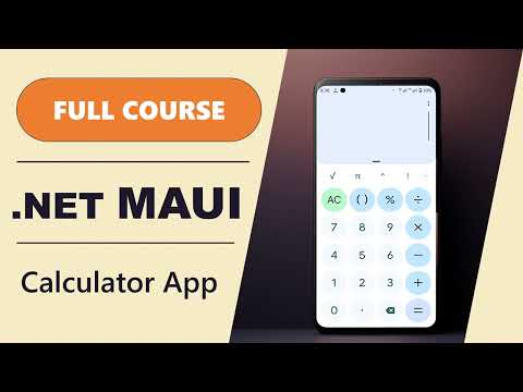 Build a .NET MAUI Calculator App | Full Course