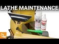 How to Maintain your Lathe