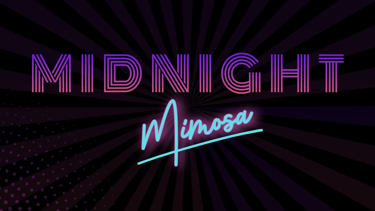 Promotional video thumbnail 1 for Midnight Mimosa