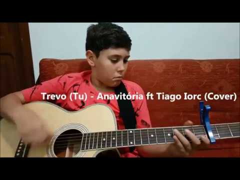 Trevo (Tu) - Anavitória ft Tiago Iorc - Cover | Arthur Felipe