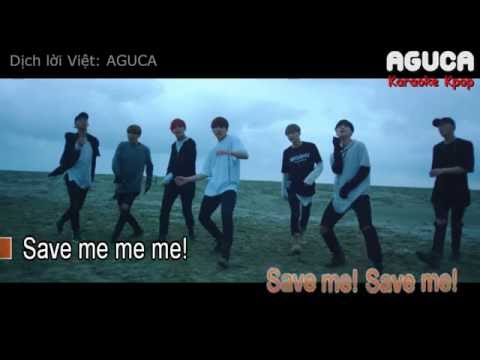 [Karaoke Việt + Audio] SAVE ME - BTS