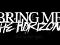 Bring Me the Horizon - Don't Go (Feat. Lights ...