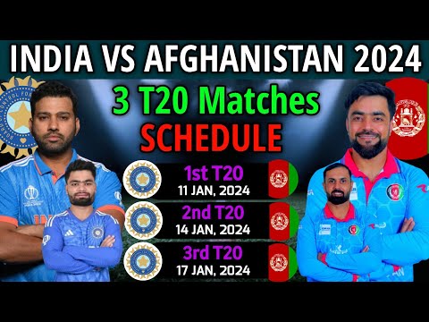 India vs Afghanistan Series Schedule 2024 | India Next Series | Ind vs Afg T20 Series 2024 Schedule