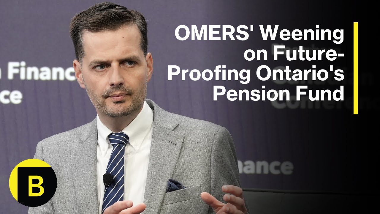 OMERS' Weening on Future-Proofing Ontario's Pension Fund
