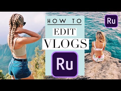 HOW TO EDIT VLOGS with Adobe Premiere Rush!