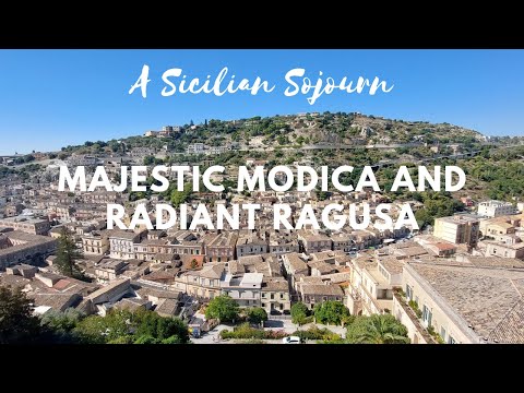A Sicilian Sojourn: Majestic Modica and Radiant Ragusa
