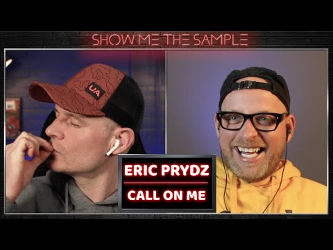 Show Me The Sample ‣ Eric Prydz - Call On Me [YouTube Edit]