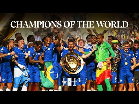 CHELSEA FC - WORLD CHAMPIONS | Freed From Desire