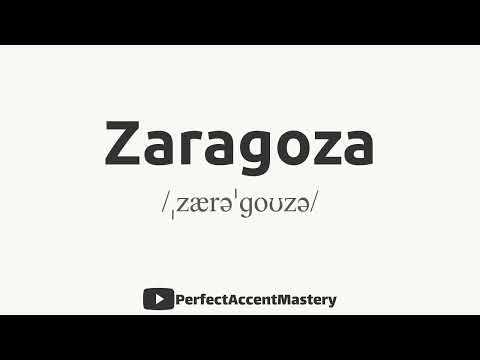 How to Pronounce ZARAGOZA | City Name | IPL | Definition | Perfect Accent Mastery