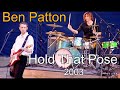 "Hold That Pose" by Ben Patton, Live in Vermont, 2003