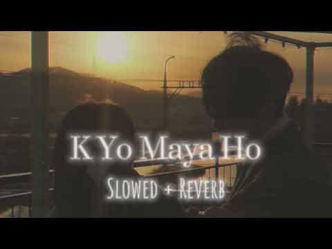 K Yo Maya Ho [Slowed + Reverb] B-8EIGHT