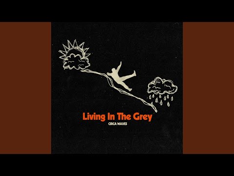 Video thumbnail for Living in the Grey