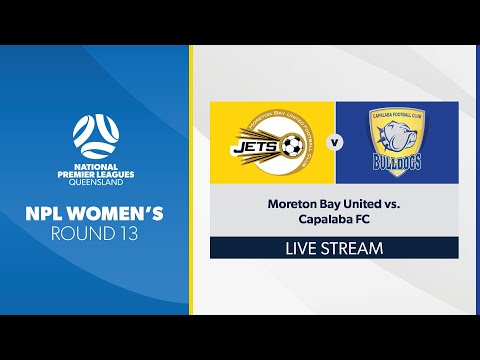 NPL Women's R13 - Moreton Bay United vs. Capalaba FC
