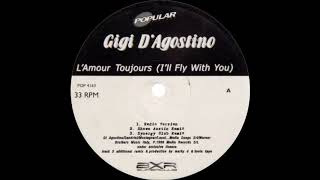 Gigi D&#39;Agostino - L&#39;Amour Toujours (I&#39;ll Fly With You) [Radio Version]