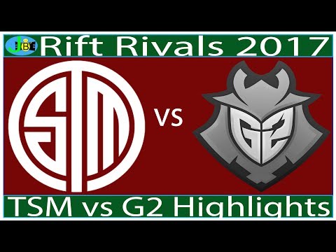 TSM vs G2 Highlights Day 1 Rift Rivals 2017