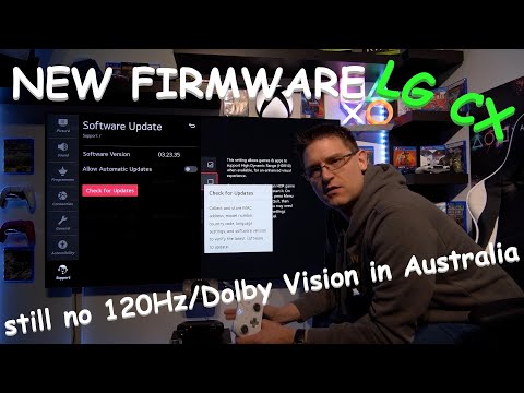 LG CX Firmware 03.23.35 - Still no 120Hz / Dolby Vision in Australia