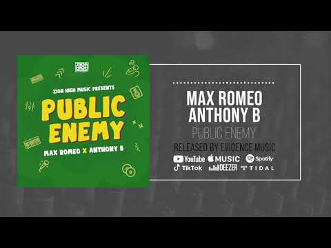 Max Romeo & Anthony B & Zion High Music - Public Enemy (Official Audio)