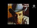 (I Don’t Have) Anymore Love Songs — Merle Haggard