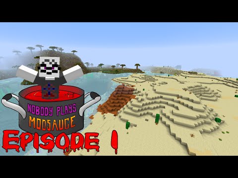Nobody Plays Modsauce Ep. 1: Welcome to Modsauce!