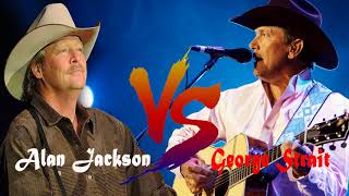 Alan Jackson vs George Strait Greatest Hits -  Best Classic Country Songs Of All Time