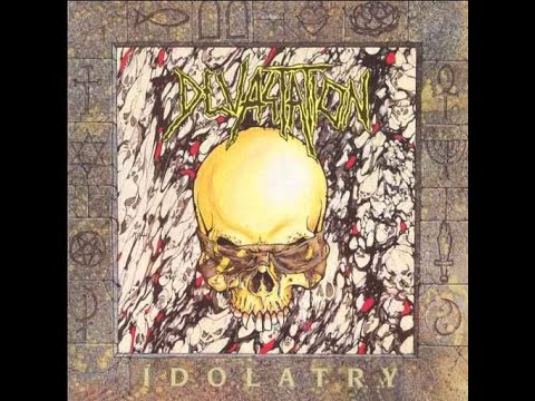DEVASTATION - Idolatry 1991 full album