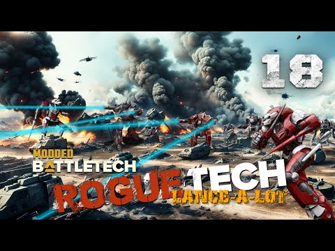 Big Explosions are NOT fun! - Battletech Modded / Roguetech Lance-A-Lot 18