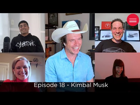 Third Row Tesla - Episode 18 - Kimbal Musk - Tesla, SpaceX, Big Green and More!!!