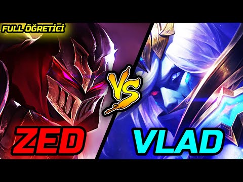 EN POPÜLER MİD KARAKTERİNE KARŞI NASIL OYNARSIN? | FULL ÖĞRETİCİ VLAD VS ZED