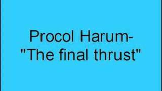 Procol Harum- The final thrust