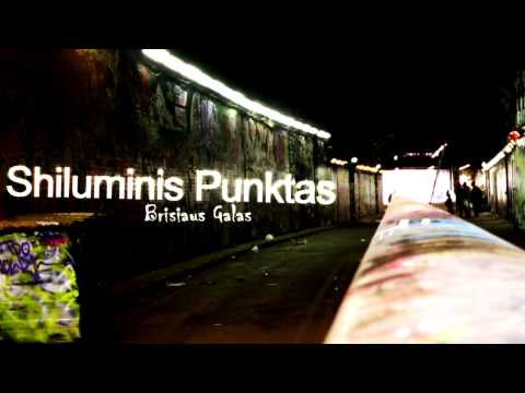 Shiluminis Punktas - Brisiaus Galas [Original]