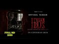 MOVIE BIOSKOP OFFICIAL TRAILER UTUSAN IBLIS BIOSKOP 2024
