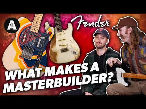 What Makes a Fender Masterbuilder? - The Captain Meets Levi Perry & Austin MacNutt
