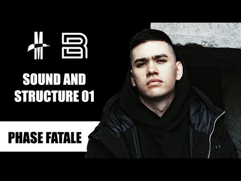 SOUND AND STRUCTURE 01: PHASE FATALE
