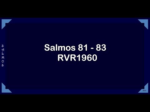 La Biblia en un año/Salmos 81 - 83 (Audio, Letra) Día 166