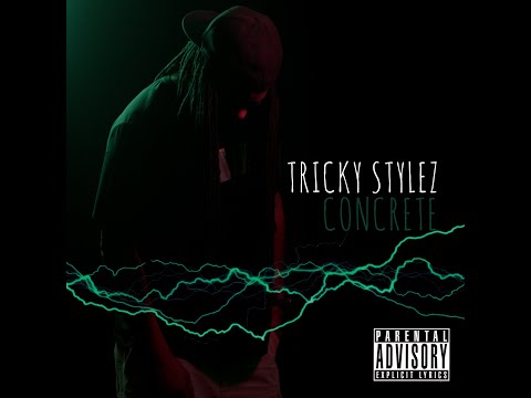 TrickyStylez - Concrete ft. Breana Marin