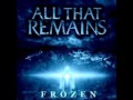 All That Remains ~ Some Of The People, All Of ...