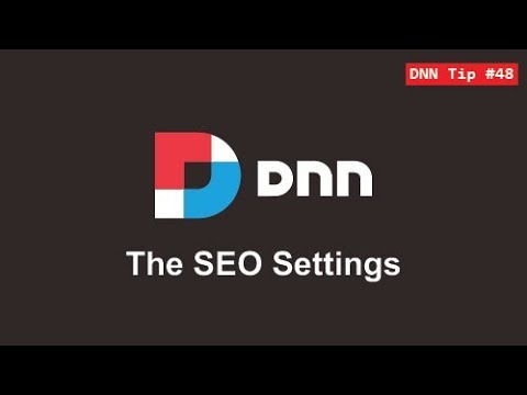48. The SEO Settings in DNN - DNN Tip of The Week