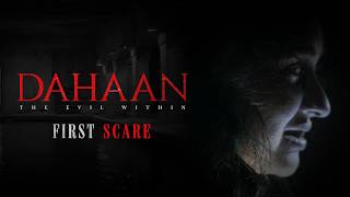 Dahaan | ଦାହାନ୍ | First Scare | Anupam Patnaik | Barsha | Partha | Aurosikha | Sijan