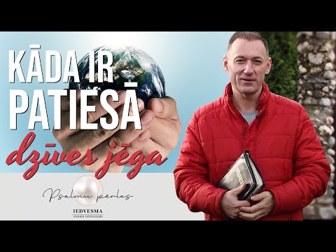 IEDVESMA. #1555 Kāda ir patiesā dzīves jēga? /Psalms 49:17-21/