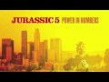 Jurassic 5 "Thin Line" (Ft. Nelly Furtado) 