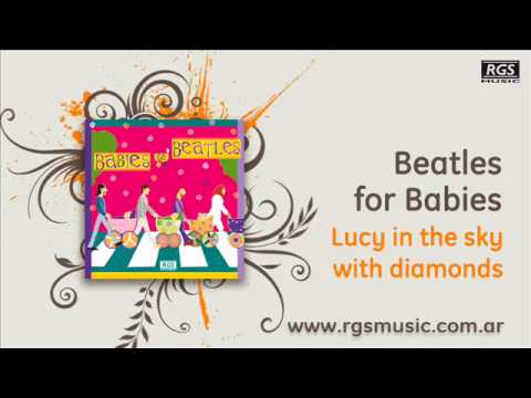 Beatles for Babies - Lucy in the sky with diamonds