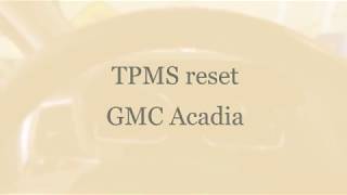 2016 GMC Acadia TPMS reset with ATEQ VT15