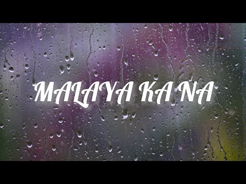 JustRap - Malaya ka na (Official Lyric Video)