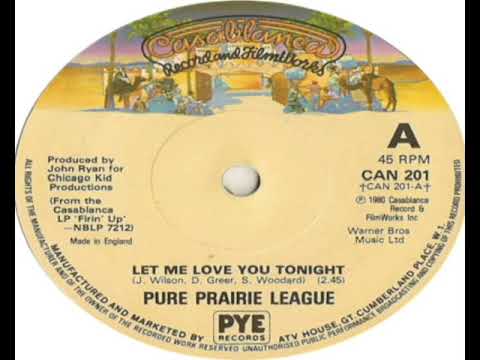 Pure Prairie League   Let Me Love You Tonight 1980