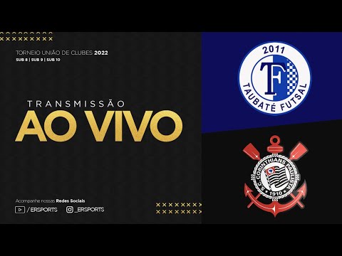 Ao vivo Taubaté Futsal x SC Corinthians - SUB 10 | 12/11/2022
