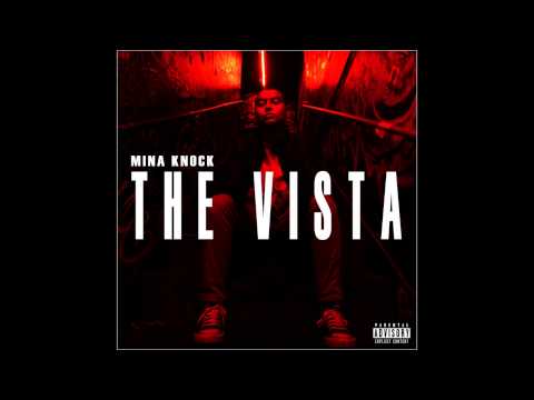 6. Gettin' Mine ft. Katie McCabe - Mina Knock - The Vista