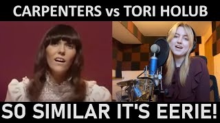 We&#39;ve Only Just Begun - Carpenters VS Tori Holub cover - SO SIMILAR!