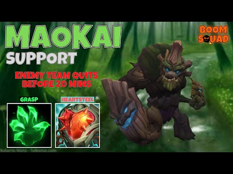 Maokai Support | Enemy Team Quits Before 20 Mins | Build: Grasp & Heartsteel | KDA = 1/3/9