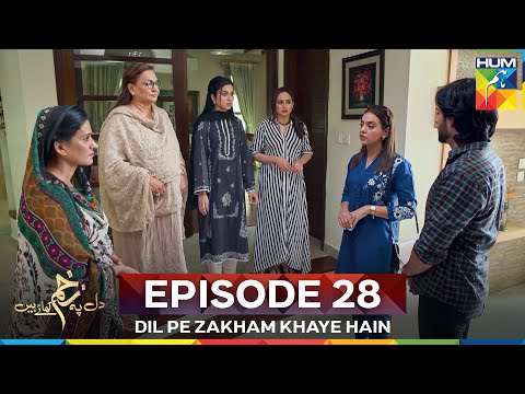 Dil Pe Zakham Khaye Hain Episode 28 Part 2